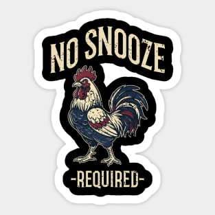 No Snooze Required Sticker